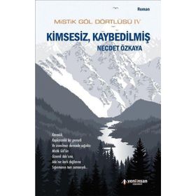 Yeni İnsan Yayınevi Mistik Göl Dörtlüsü 4 - Kimsesiz, Kaybedilmiş