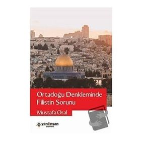 Yeni İnsan Yayınevi Ortadoğu Denkleminde Filistin Sorunu