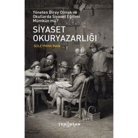 Yeni İnsan Yayınevi Siyaset Okuryazarlığı
