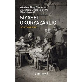 Yeni İnsan Yayınevi Siyaset Okuryazarlığı