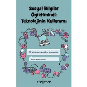 Yeni İnsan Yayınevi Sosyal Bilgiler Öğretiminde Teknolojinin Kullanımı