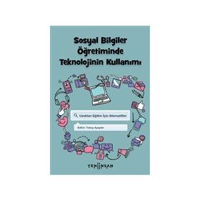Yeni İnsan Yayınevi Sosyal Bilgiler Öğretiminde Teknolojinin Kullanımı