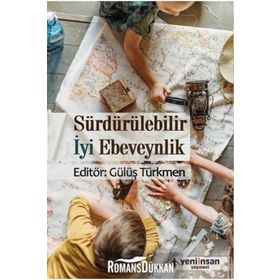 Yeni İnsan Yayınevi Sürdürülebilir İyi Ebeveynlik