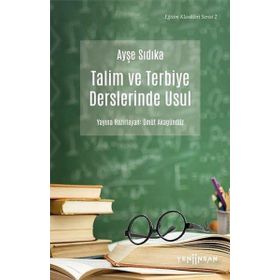 Yeni İnsan Yayınevi Talim ve Terbiye Derslerinde Usul