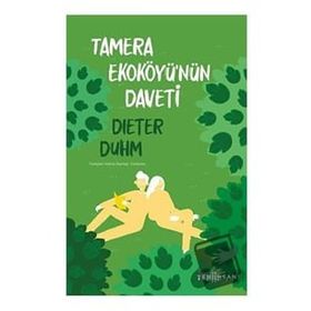 Yeni İnsan Yayınevi Tamera Ekoköyü'nün Daveti
