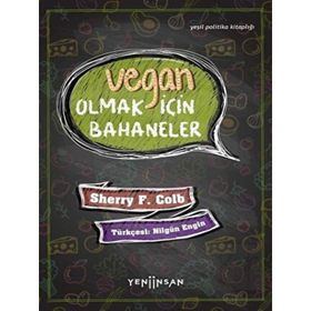 Yeni İnsan Yayınevi Vegan Olmak İçin Bahaneler