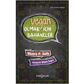 Yeni İnsan Yayınevi Vegan Olmak İçin Bahaneler