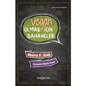 Yeni İnsan Yayınevi Vegan Olmak İçin Bahaneler