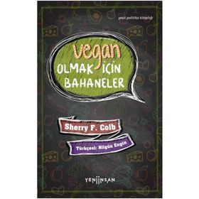 Yeni İnsan Yayınevi Vegan Olmak İçin Bahaneler