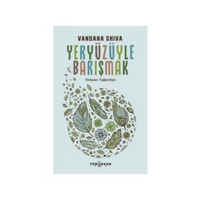 Yeni İnsan Yayınevi Yeryüzüyle Barışmak