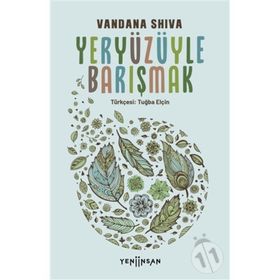 Yeni İnsan Yayınevi Yeryüzüyle Barışmak
