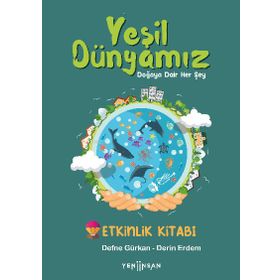 Yeni İnsan Yayınevi Yeşil Dünyamız