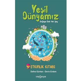 Yeni İnsan Yayınevi Yeşil Dünyamız