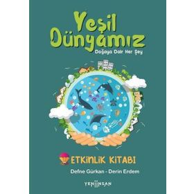 Yeni İnsan Yayınevi Yeşil Dünyamız