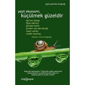 Yeni İnsan Yayınevi Yeşil Ekonomi Küçülmek Güzeldir