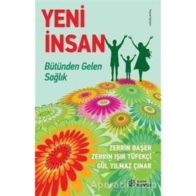 Yeni İnsan - Zerrin Başer Zerrin Işık Tüfekçi Gül Yılmaz Çınar