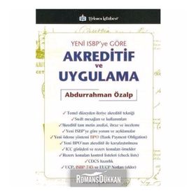 Yeni ISBP’ye Göre Akreditif ve Uygulama - Abdurrahman Özalp