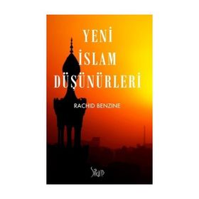 Yeni İslam Düşünürleri - Rachid Benzine