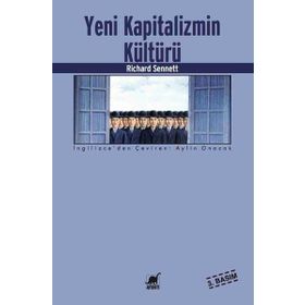 Yeni Kapitalizmin Kültürü - Richard Sennett