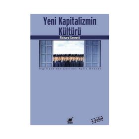 Yeni Kapitalizmin Kültürü - Richard Sennett