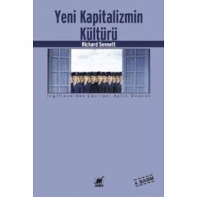 Yeni Kapitalizmin Kültürü - Richard Sennett