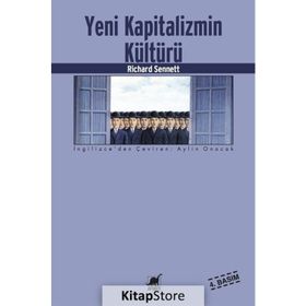 Yeni Kapitalizmin Kültürü - Richard Sennett