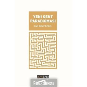 Yeni Kent Paradigması - Can Giray Özgül