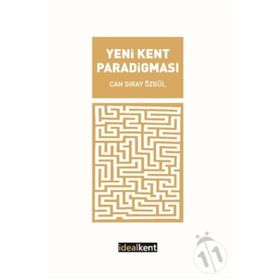Yeni Kent Paradigması - Can Giray Özgül