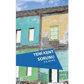 Yeni Kent Sorunu - Andy Merrifield