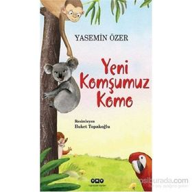 YENI KOMŞUMUZ KOMO - YASEMIN ÖZER