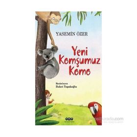 YENI KOMŞUMUZ KOMO - YASEMIN ÖZER