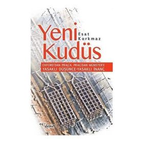 Yeni Kudüs - Esat Korkmaz