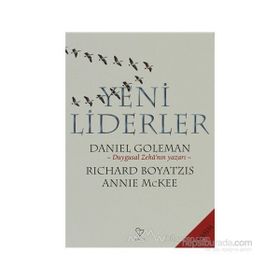 Yeni Liderler - Daniel Goleman; Richard Boyatzis; Annie McKee