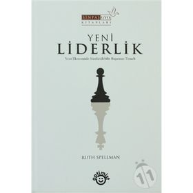 YENI LIDERLIK - RUTH SPELLMAN
