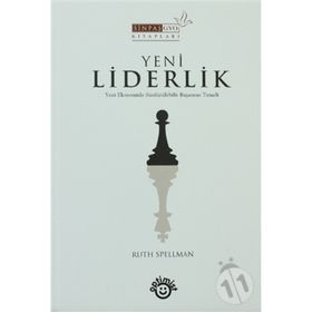 YENI LIDERLIK - RUTH SPELLMAN