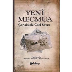 YENI MECMUA ÇANAKKALE ÖZEL SAYISI - AYHAN ÖZYURT;MUZAFFER ALBAYRAK