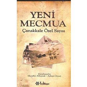 YENI MECMUA ÇANAKKALE ÖZEL SAYISI - AYHAN ÖZYURT;MUZAFFER ALBAYRAK