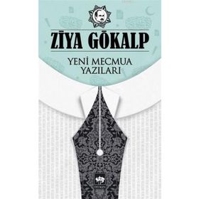 Yeni Mecmua Yazıları - Ziya Gökalp