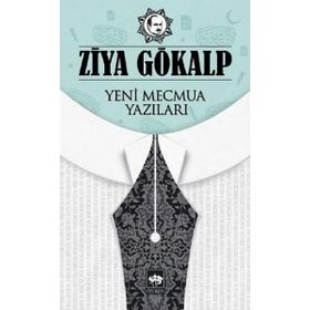 Yeni Mecmua Yazıları - Ziya Gökalp