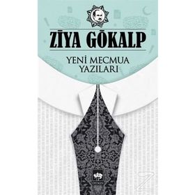 Yeni Mecmua Yazıları - Ziya Gökalp