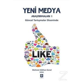 Yeni Medya Araştırmaları 1 - Mehmet Gökhan Genel