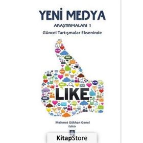 Yeni Medya Araştırmaları 1 - Mehmet Gökhan Genel