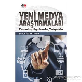 Yeni Medya Araştırmaları - İdil Sayımer