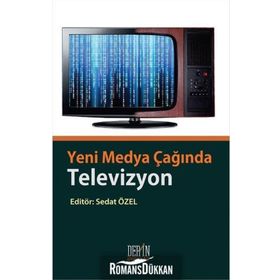 Yeni Medya Çağında Televizyon - Sedat Özel