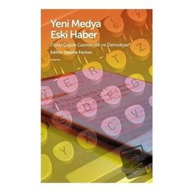 Yeni Medya Eski Haber - Natalie Fenton