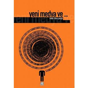YENI MEDYA VE... - DENIZ YENGIN
