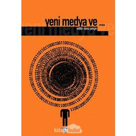 YENI MEDYA VE... - DENIZ YENGIN