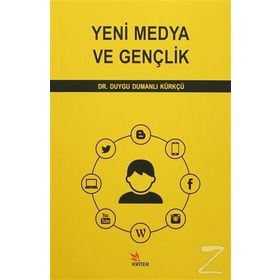 Yeni Medya ve Gençlik - Duygu Dumanlı Kürkçü