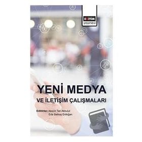 Yeni Medya ve İletişim Çalışmaları - Eğitim Yayınevi