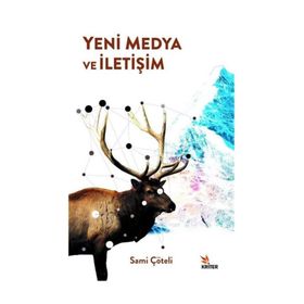 Yeni Medya Ve İletişim - Sami Çöteli